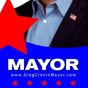 Close up of the Greg Cronin Rack Card, Says Mayor www.gregcroninmayor.com