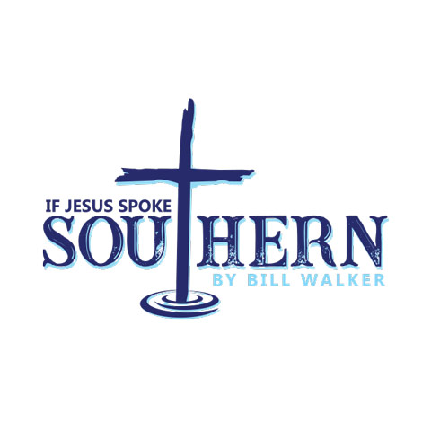 If Jesus Spoke Southern By Bill walker logo